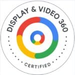Display & Video 360 Certified